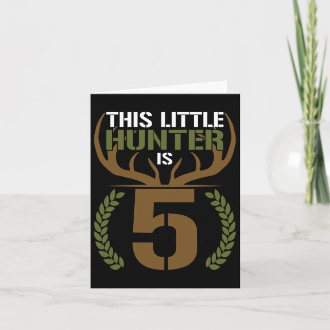 Carte Ce Petit Chasseur A 5 Ans 5E Anniversaire Dee (Devant)