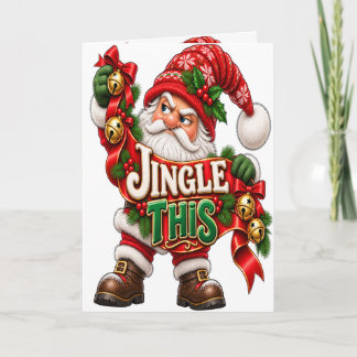 Carte Ceci est un joyeux Noël avec le Père Noël impertin