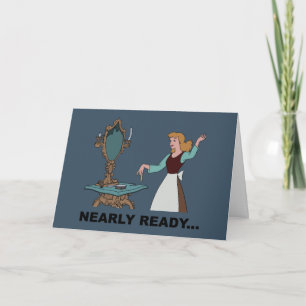 Carte Cendrillon Prêt presque