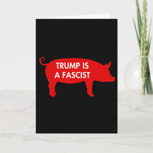 Carte Certains disent... Trump est un fasciste