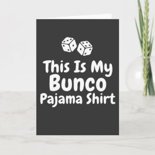 Carte C'est ma chemise de pyjama Bunco drôle cadeau