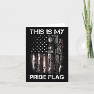 Carte C'Est Ma Fierté Flag Gun Américain 4 juillet