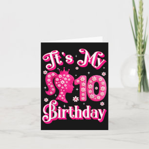 Carte C'est ma poupée 10e anniversaire fille 10 ans Anni