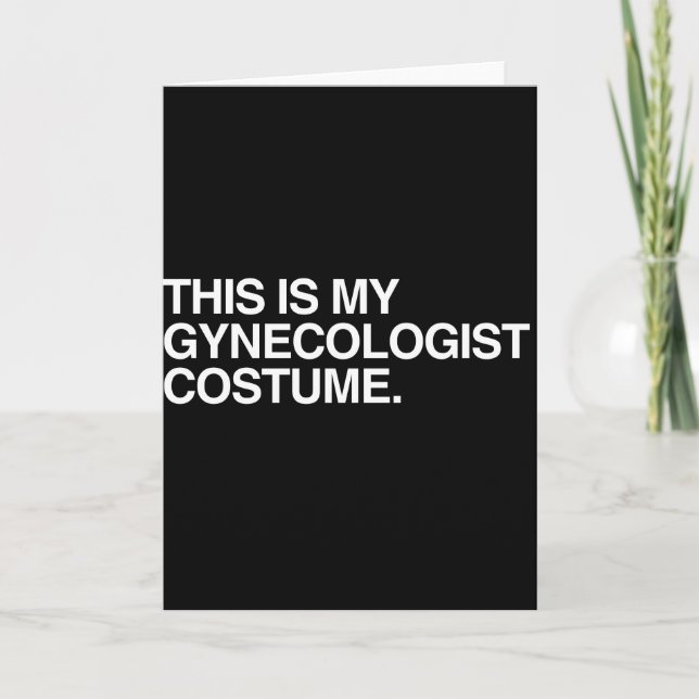 CARTE C'EST MON COSTUME DE GYNÉCOLOGUE (Devant)