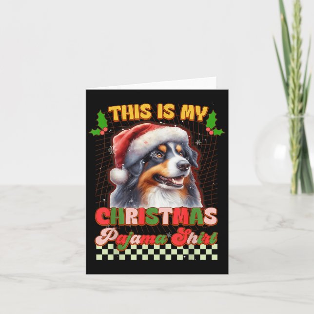 Carte C'Est Mon Pyjama De Noël Drôle Sheph Australien (Devant)