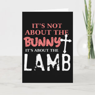 Carte C'est Pas À Propos De Lapin À Propos De Jésus Pâqu