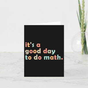 Carte C'Est Un Bon Jour Pour Faire Les Maths Retour À L'