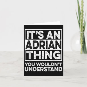 Carte C'est une chose d'Adrian que vous ne comprendriez