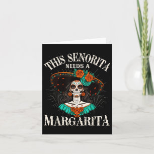 Carte Cette Senorita A Besoin D'Une Margarita Cinco De M