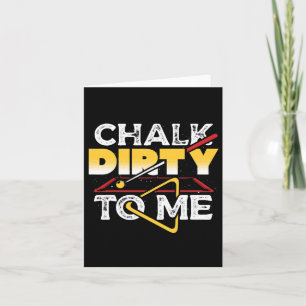 Carte Chalk Dirty Me Pool Billard Joueur Drôle