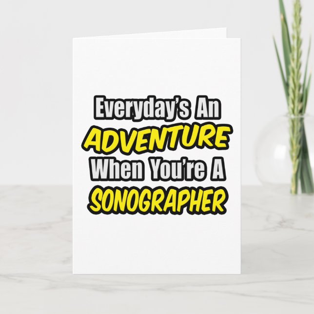Carte Chaque jour est une aventure...Sonographe (Devant)