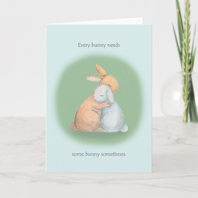 Carte Chaque lapin a besoin de lapin mignon Sympathy lap (Devant)