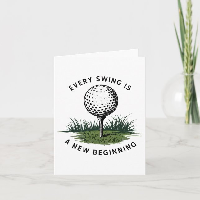 Carte Chaque Swing Est Un Nouveau Début Golf (Devant)