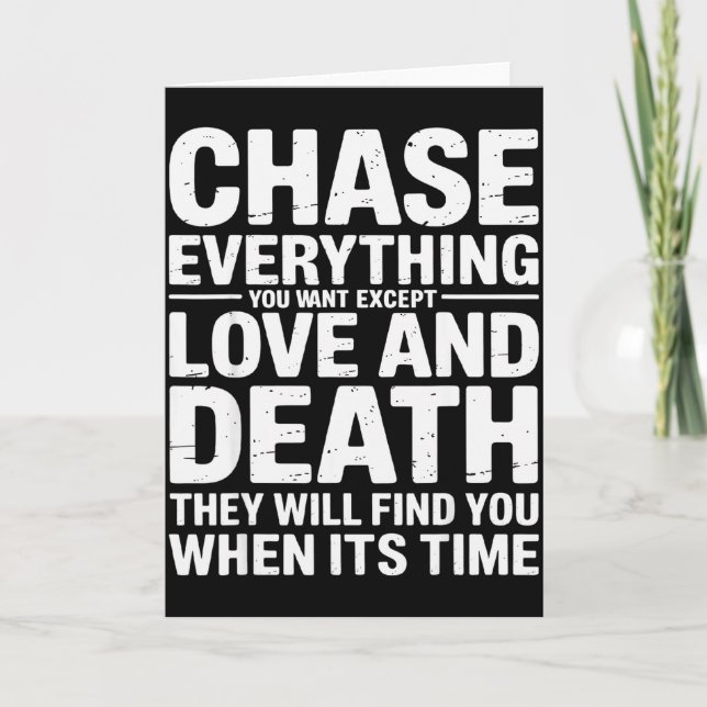 Carte Chase Everything You Want Except Love And Death En (Devant)
