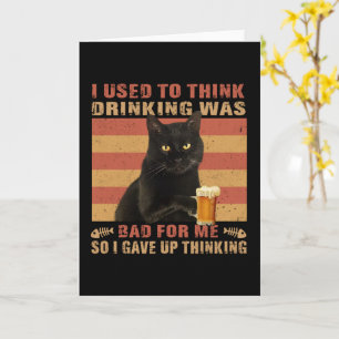 Carte Chat Je Pensais Que Boire Était Mauvais Chat Noir 