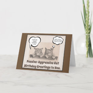 Carte Chat Passif Agressif Voeux D'Anniversaire