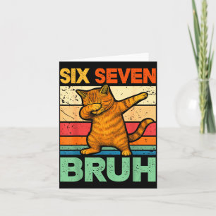 Carte Chat qui fait le dab Bruh 67 Mème 6 7 Six Sept