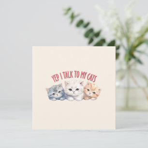 Carte Chats Mignons - Je Parle À Mes Chats