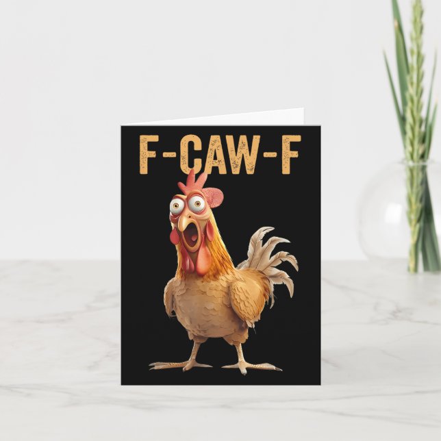 Carte Chemise F-caw-f Humour de poulet Citation inapprop (Devant)