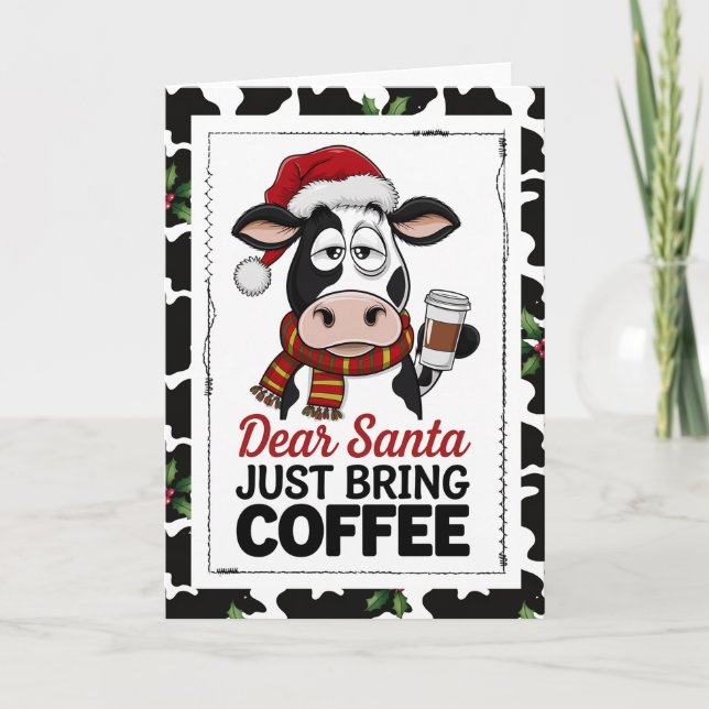 Carte Cher Père Noël Apporte Juste du Café Vache (Devant)