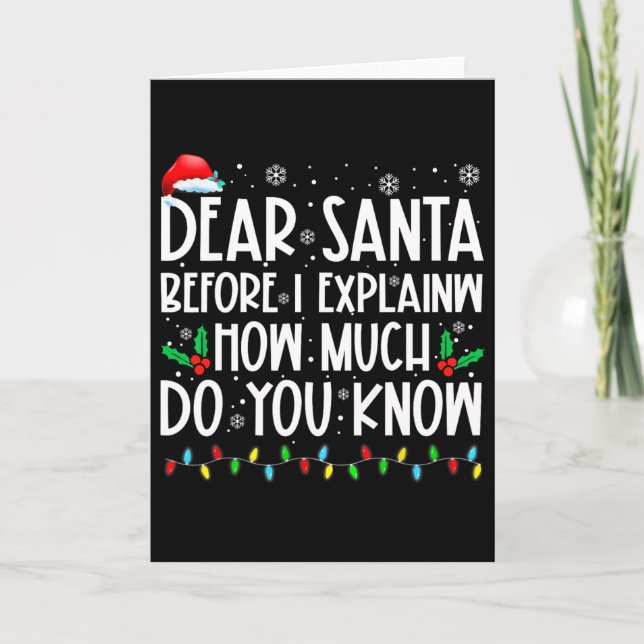Carte Cher Père Noël avant que je n'explique combien sav (Devant)
