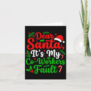 Carte Cher Père Noël C'est La Faute De Mes Collègues Drô