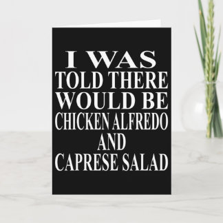 Carte Chicken Alfredo Apparel Awesome Funny Caprese Sala