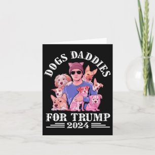 Carte Chien Daddies Pour Trump 2024 Une Dame De Chien Sa