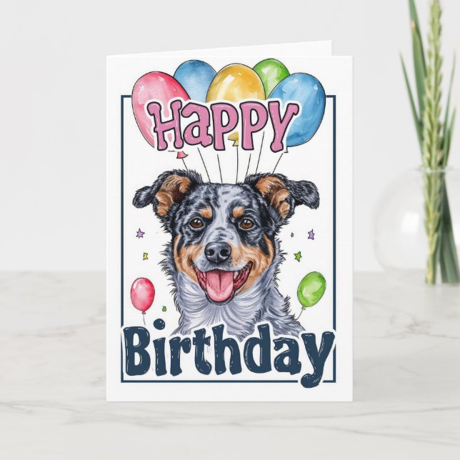 Carte Chien de bétail australien avec ballons Anniversai (Devant)