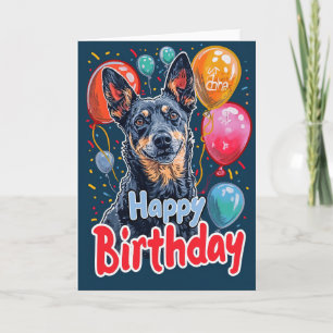 Carte Chien Kelpie australien avec ballons Anniversaire