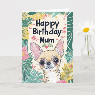 Carte Chihuahua Dog Pawfect Day - Joyeuse maman d'annive