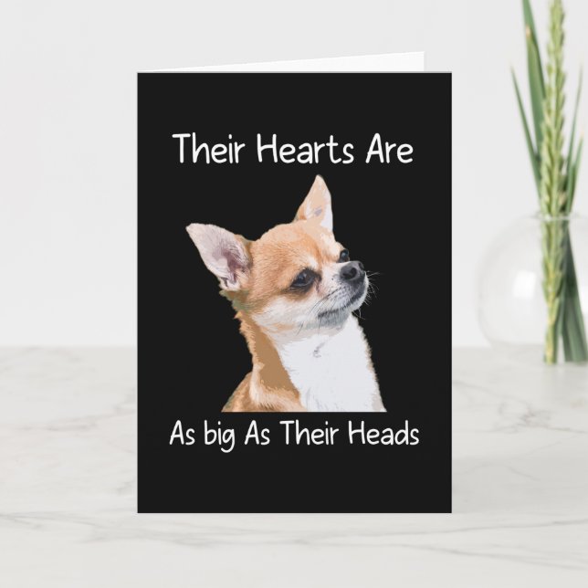 Carte Chihuahua Leurs Coeurs Sont Aussi Grands Que Leurs (Devant)