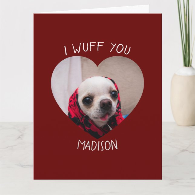 Carte Chihuahua mignon wuff vous aimez coeur de la Saint (Devant)