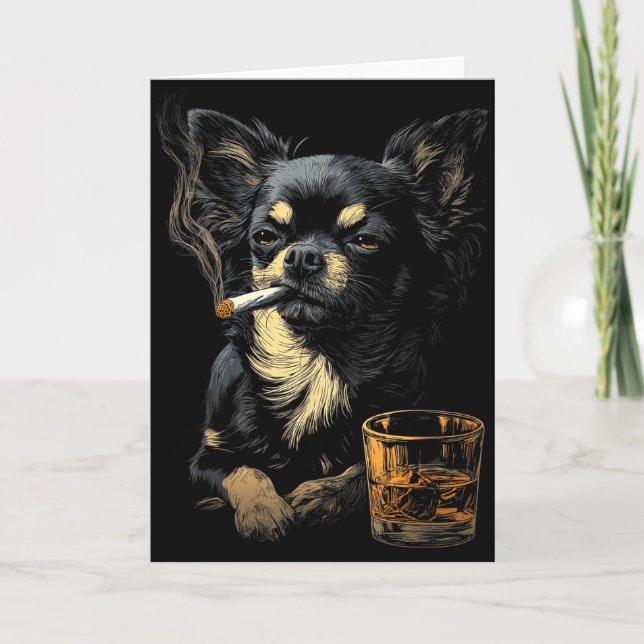 Carte Chihuahua Smoking Cigarette Whisky Lover Funny Dog (Devant)