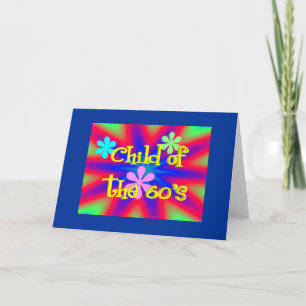 Carte Child of the 60's  (Birthday Card)