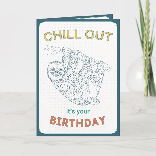 Carte Chill out c'est ton anniversaire (Devant)