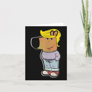 Carte Chill Trump mème drôle Chill mecs mème