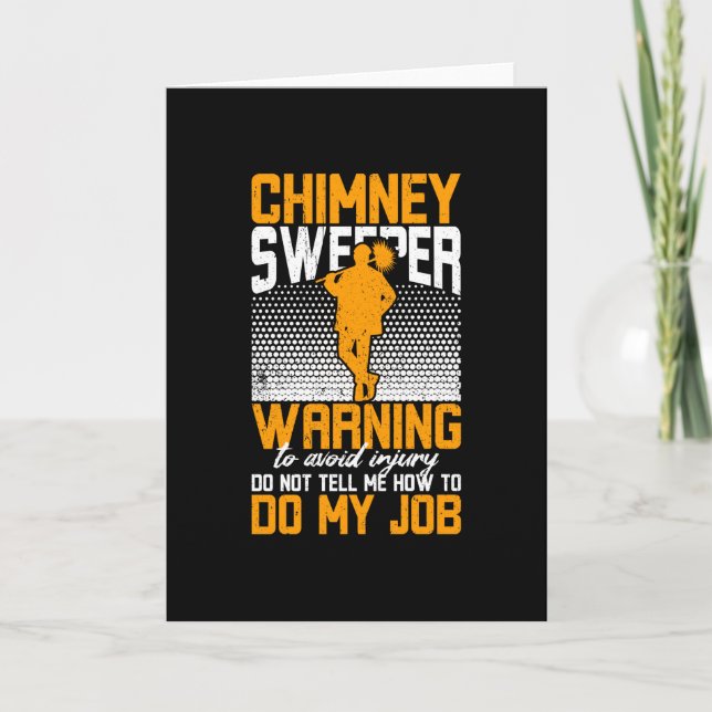Carte Chimney Sweeper Warning To Do My Job (Devant)