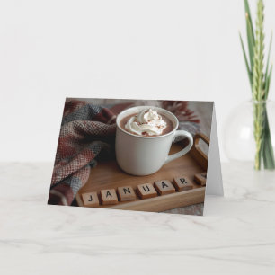 Carte Chocolat Chaud d'Anniversaire de Janvier