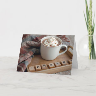 Carte Chocolat chaud pour un anniversaire de janvier