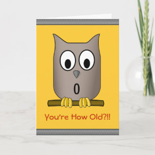 Carte Chouette amusante sur la colline Quel anniversaire