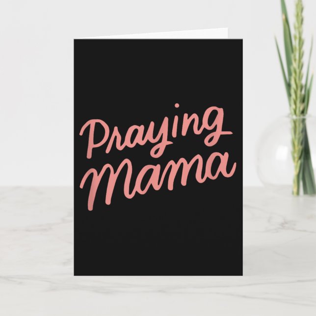 Carte Christian Mothers Day Mom, Prayer Warrior Praying  (Devant)
