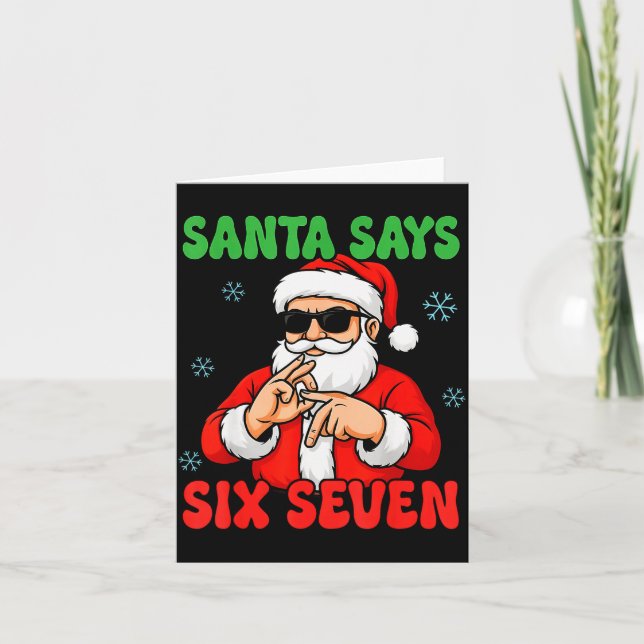 Carte Christmas Santa Says Six Seven Hands Sign Funny 6  (Devant)