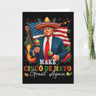Carte Cinco De Mayo Make Cinco De Mayo Great Again Donal