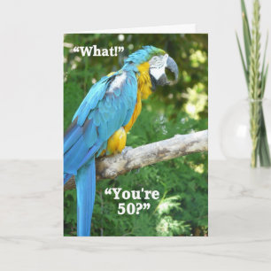Carte cinquantième Perroquet Humour-Bleu d'anniversaire