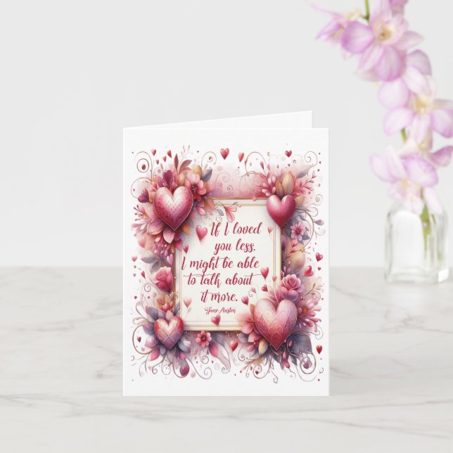 Carte Citation de Jane Austen - Si je vous aimais moins  (Orchidée)