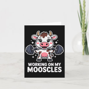 Carte Citation drôle de travail sur mes mooscles vache g