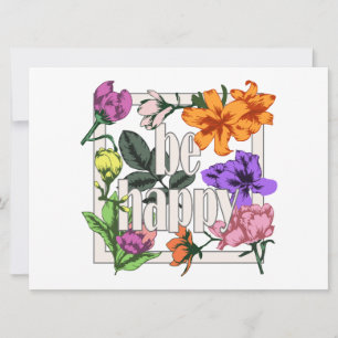 Carte Citation positive Be Happy and garden flowers