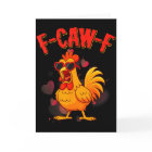 Citation Valentin d'humour de poulet drôle F-caw-f