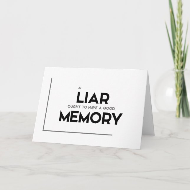 Carte Citations MODERNES : menteur, bonne mémoire (Devant)